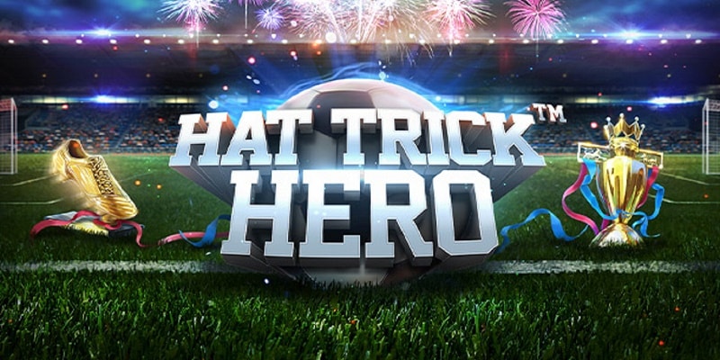 Hat Trick Hero Launches