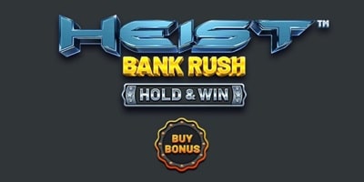 Heist Bank Rush Hold & Win Bonus Buy (BetSoft)