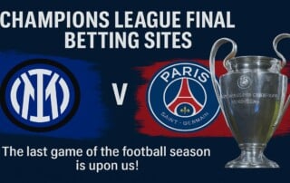 Champions League Final Betting Sites