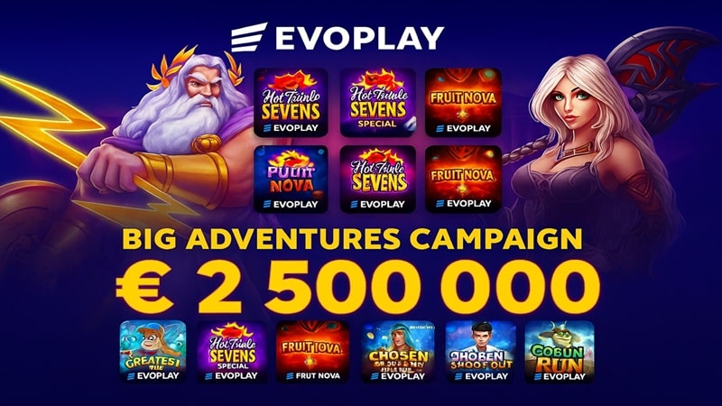 Evoplay Big Adventures Campaign 2.5m Euros