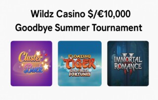 Image of the Wildz Casino $/€10,000 Goodbye Summer Tournament with two qualifying slot machines