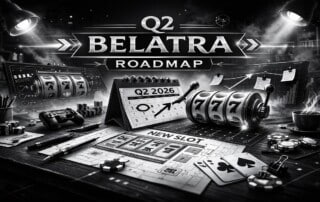 Belatra Q2 roadmap black and white promotional image highlighting upcoming slot releases