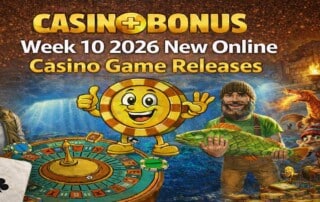Week 10, March 2026 new online casino game releases featuring slot characters, roulette wheel, and Casinoplusbonus branding and mascot with golden background