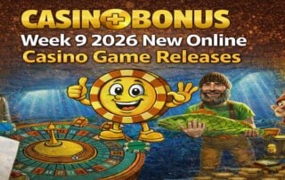 Week 9 Feb 2026 New Online Casino Game Releases