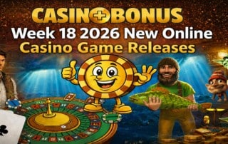 Casinoplusbonus Week 18 2026 new online casino game releases banner featuring a roulette table, casino chip mascot, fisherman holding a fish, dragon, and stacks of gold coins.